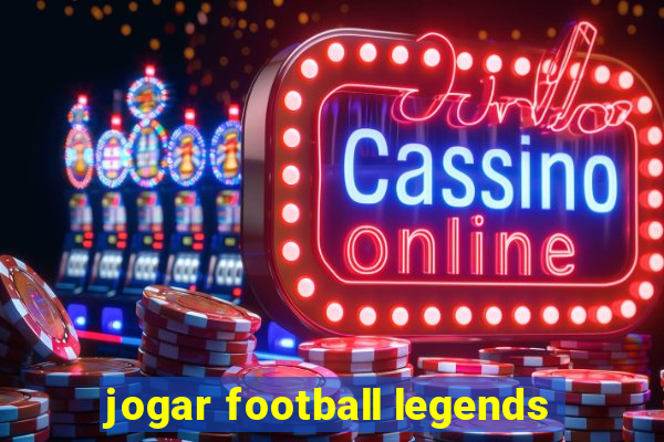 jogar football legends